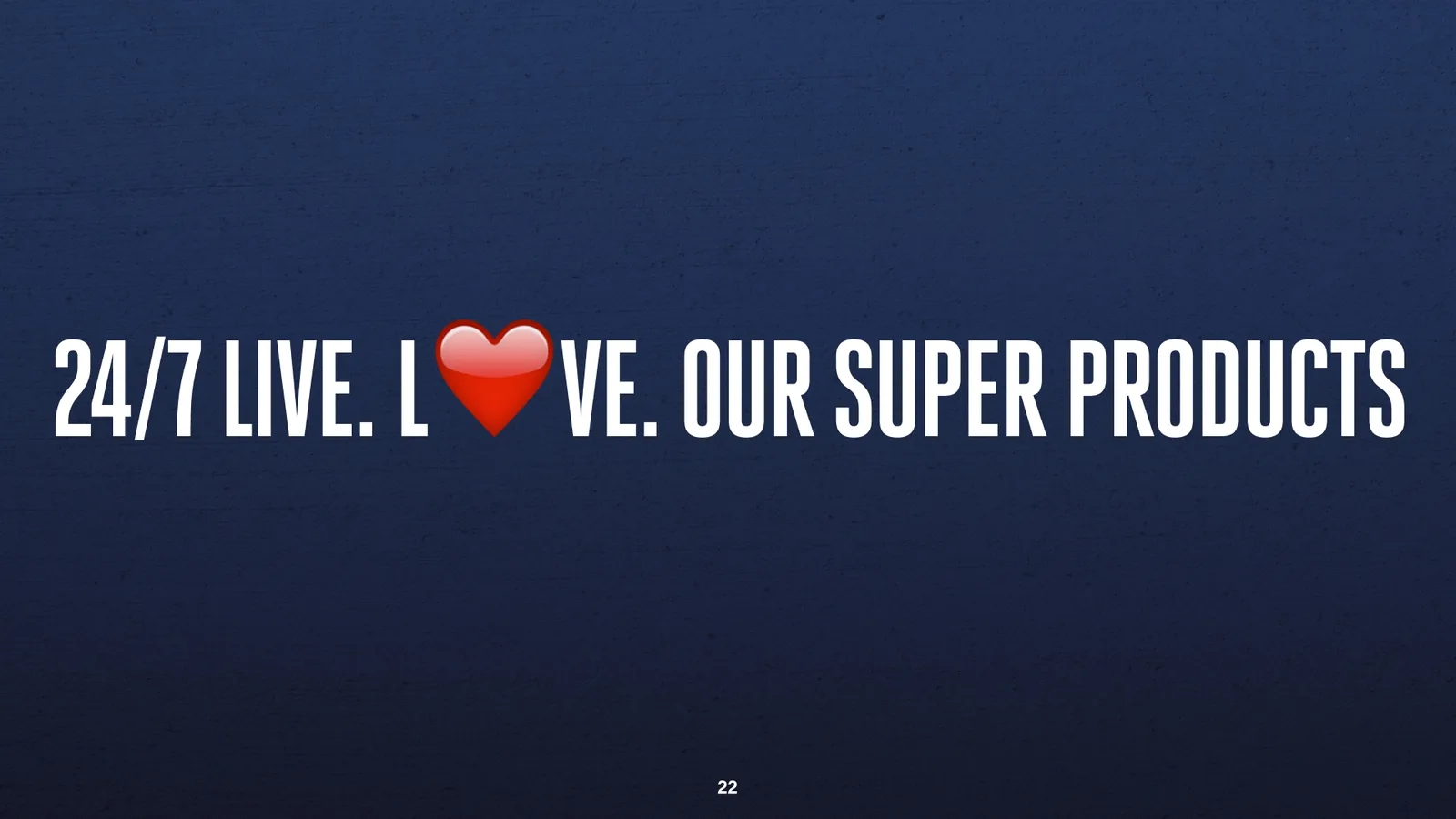 Hilfiger Denim title slide: 24/7 Live. Love. Our super products