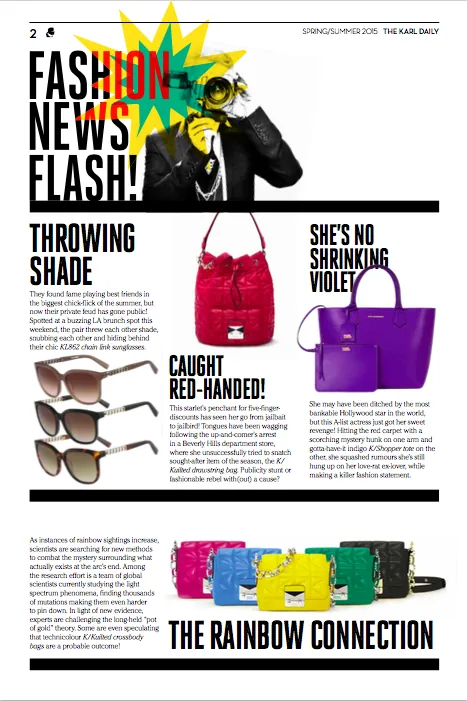 The Karl Daily page Fashion News Flash: Throwing shade, Caught red-handed, The rainbow connection, with bags