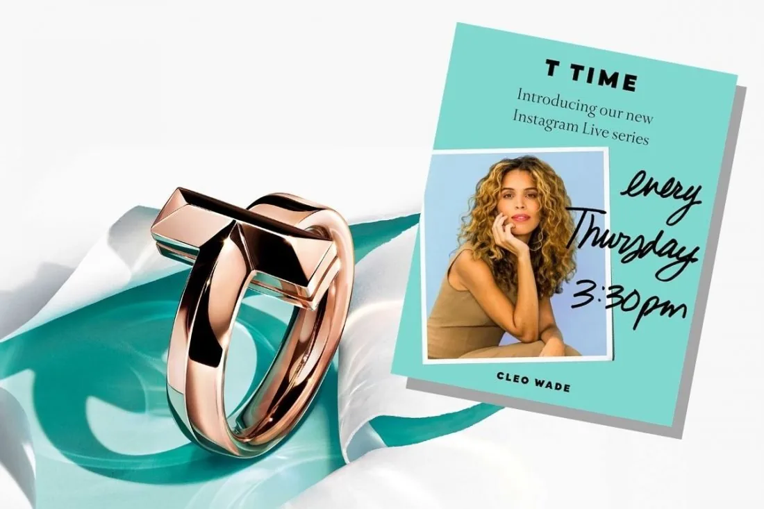 Tiffany T Time Instagram Live series card with a rose-gold T1 ring, every Thursday 3:30pm with Cleo Wade